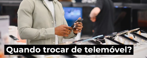 Ilustração do artigo Quando trocar de telemóvel?