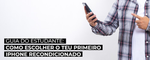 Ilustração do artigo O Guia do Estudante: Como Escolher o Teu Primeiro iPhone Recondicionado