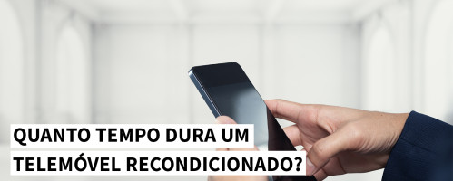 Ilustração do artigo Quanto tempo dura um telemóvel recondicionado?