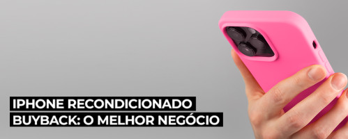 Ilustração do artigo Porque o iPhone recondicionado da Buyback é o melhor negócio