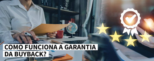 Ilustração do artigo Como Funciona a Garantia da Buyback?