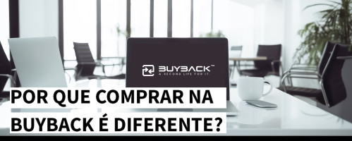 Ilustração do artigo Por que comprar na Buyback é diferente de comprar noutro site qualquer