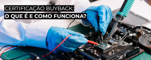 Ilustração do artigo Certificação BuyBack: o que é e como funciona?