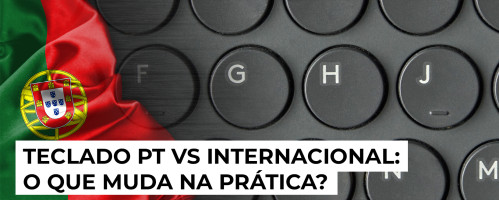 Ilustração do artigo Teclado português vs internacional: o que muda?