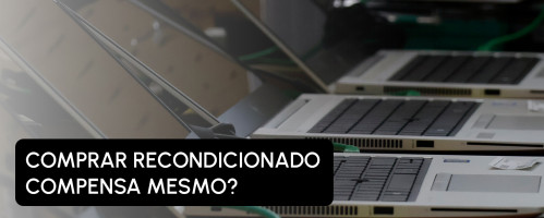 Ilustração do artigo Comprar recondicionado compensa mesmo?