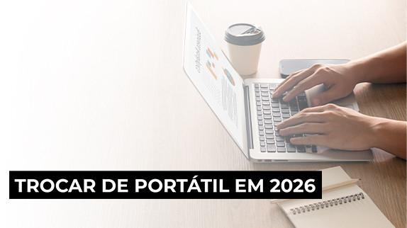 Trocar de Portátil em 2026