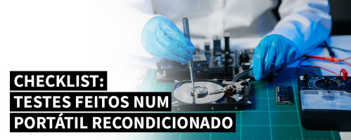 Ilustração do artigo Checklist completo dos testes feitos num portátil recondicionado