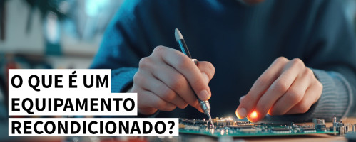 Ilustração do artigo O que é um equipamento recondicionado?