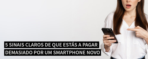 Ilustração do artigo 5 sinais claros de que estás a pagar demasiado por um smartphone novo